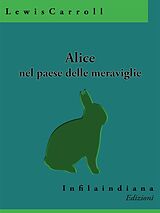 E-Book (epub) Alice nel paese delle meraviglie von Lewis Carroll