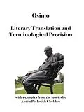 E-Book (epub) Literary Translation and Terminological Precision von Bruno Osimo