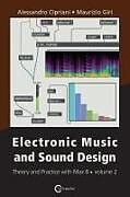 Kartonierter Einband Electronic Music and Sound Design - Theory and Practice with Max 8 - Volume 2 (Third Edition) von Alessandro Cipriani, Maurizio Giri