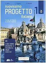 Kartonierter Einband Nuovissimo Progetto Italiano 1 A (italiano) Lehr- und Arbeitsbuch mit DVD-Video und Audio-CD von 