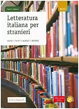 Kartonierter Einband Letteratura italiana per stranieri von Paolo E. Balboni