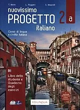 Kartonierter Einband (Kt) Nuovissimo Progetto italiano 2a Libro dello studente e Quaderno degli esercizi von Telis Marin