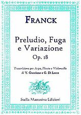 César Franck Notenblätter Preludio Fuga e Variazione op.18