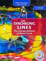 eBook (epub) Synchronic Lines - The energy streams of Planet Earth de Falco Tarassaco