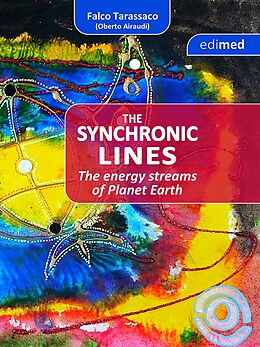 E-Book (epub) Synchronic Lines - The energy streams of Planet Earth von Falco Tarassaco