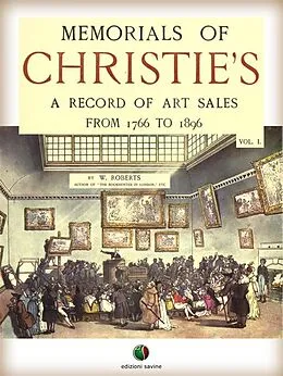 E-Book (epub) Memorials of CHRISTIE'S von William Roberts