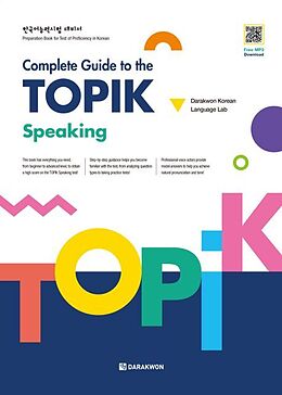 Couverture cartonnée Complete Guide to the TOPIK - Speaking, m. 1 Audio de Seoul Korean Language Academy