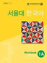 Kartonierter Einband SEOUL University Korean 1A Workbook (QR) von