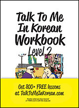 Couverture cartonnée Talk To Me In Korean Workbook - Level 2 de 