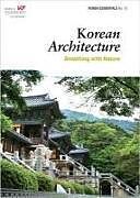 Kartonierter Einband Korean Architecture von Ben Jackson, Robert Koehler