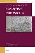 Livre Relié A Companion to Byzantine Chronicles de 