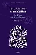 Livre Relié The Grand Critic of Ibn Khald&#363;n de Elena Sahin