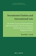 Livre Relié Secessionist Entities and International Law de Benedikt C Harzl