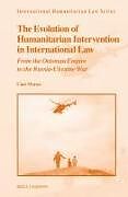 Livre Relié The Evolution of Humanitarian-Intervention in International Law de Cian Moran