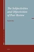 Livre Relié The Subjectivities and Objectivities of Peer Review de Daniel Ucko