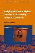 Livre Relié Judging Women's Rights, Gender & Citizenship in Ben Ali's Tunisia de Sarah Grosso