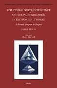 Livre Relié Structural Power-Dependence and Social Negotiation in Exchange Networks de John Stolte