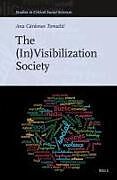 Livre Relié The (In)Visibilization Society de Cárdenas Tomazi&