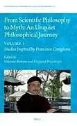 Fester Einband From Scientific Philosophy to Myth: An Unquiet Philosophical Journey von