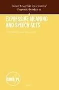 Fester Einband Expressive Meaning and Speech Acts von