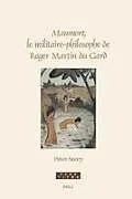Fester Einband Maumort, Le Militaire-Philosophe de Roger Martin Du Gard von Pieter Snoey