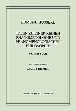 Fester Einband Ideen zu einer reinen Phänomenologie und phänomenologischen Philosophie von Edmund Husserl, Marly Biemel