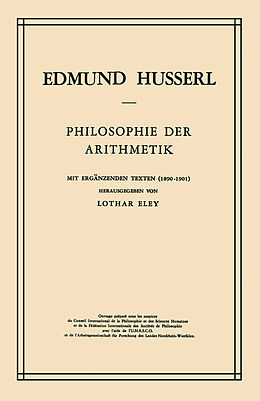 Fester Einband Philosophie der Arithmetik von Edmund Husserl, L. Eley
