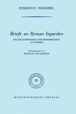 Couverture cartonnée Briefe an Roman Ingarden de Roman S. Ingarden, Edmund Husserl