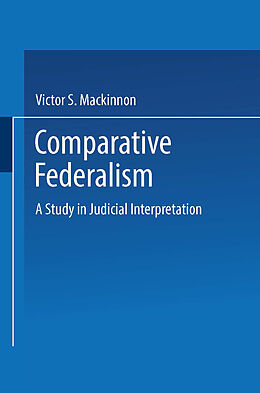 Couverture cartonnée Comparative Federalism de Victor S. Mackinnon