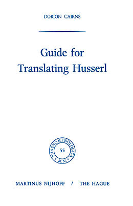 Couverture cartonnée Guide for Translating Husserl de Dorion Cairns