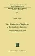 Fester Einband Des révolutions d'Angleterre à la Révolution française von Olivier Lutaud