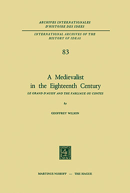Livre Relié A Medievalist in the Eighteenth Century de Geoffrey Wilson