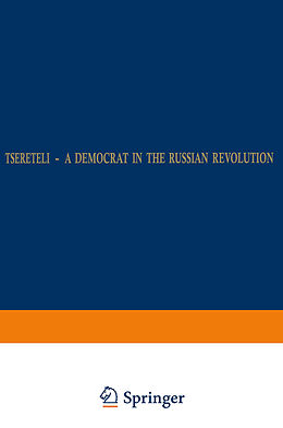 Fester Einband Tsereteli   A Democrat in the Russian Revolution von W. H. Roobol