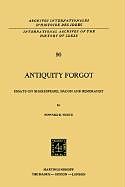 Livre Relié Antiquity Forgot de Howard B. White