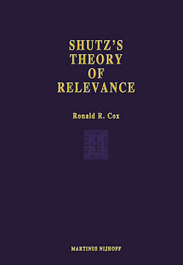 Livre Relié Schutz s Theory of Relevance: A Phenomenological Critique de R. R. Cox