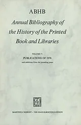 Kartonierter Einband (Kt) ABHB Annual Bibliography of the History of the Printed Book and Libraries von 