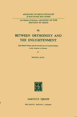 Livre Relié Between Orthodoxy and the Enlightenment de Michael Heyd