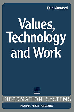 Livre Relié Values, Technology and Work de E. Mumford