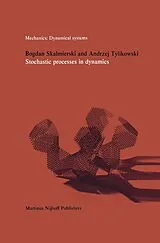 Fester Einband Stochastic Processes in Dynamics von 