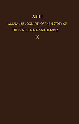 Livre Relié Annual Bibliography of the History of the Printed Book and Libraries de 