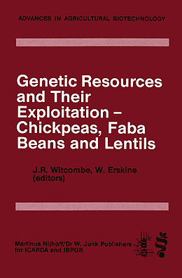 Livre Relié Genetic Resources and Their Exploitation - Chickpeas, Faba beans and Lentils de 