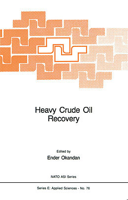 Fester Einband Heavy Crude Oil Recovery von 