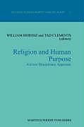 Livre Relié Religion and Human Purpose de 