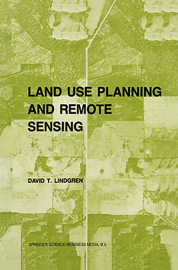 Livre Relié Land use planning and remote sensing de D. Lindgren