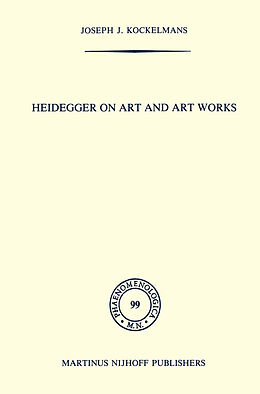 Kartonierter Einband Heidegger on Art and Art Works von J. J. Kockelmans