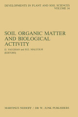 Livre Relié Soil Organic Matter and Biological Activity de 