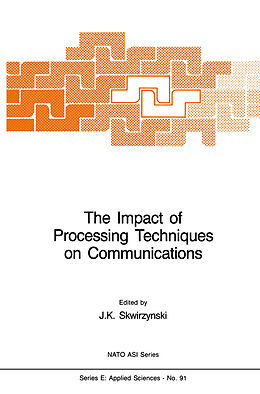 Fester Einband The Impact of Processing Techniques on Communications von 