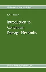 Fester Einband Introduction to continuum damage mechanics von L. Kachanov