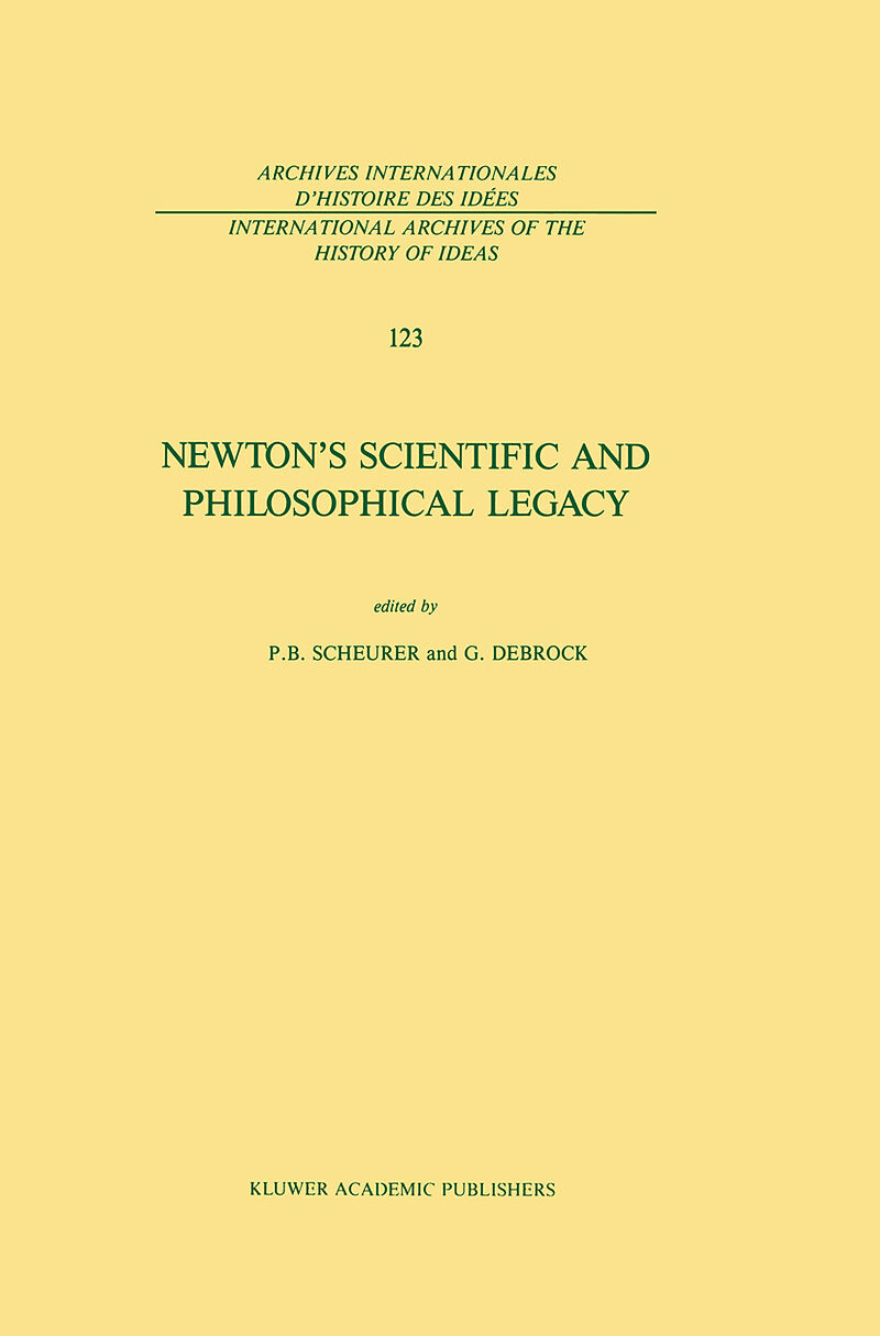 Newton s Scientific and Philosophical Legacy