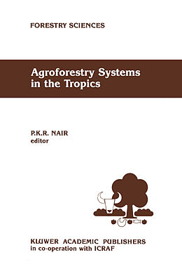 Livre Relié Agroforestry Systems in the Tropics de 